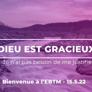 Dieu est gracieux, je n’ai pas besoin de me prouver