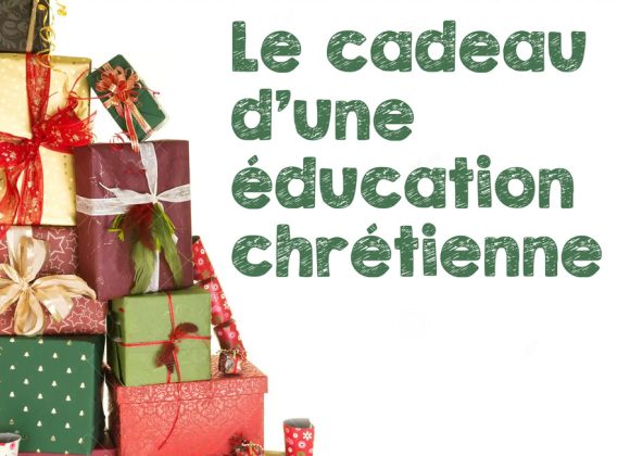 Le cadeau d’une éducation chrétienne : et si on ne l’a pas reçu ?