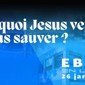 De quoi Jésus veut-il nous sauver ?