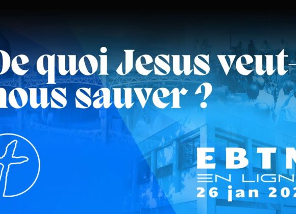 De quoi Jésus veut-il nous sauver ?