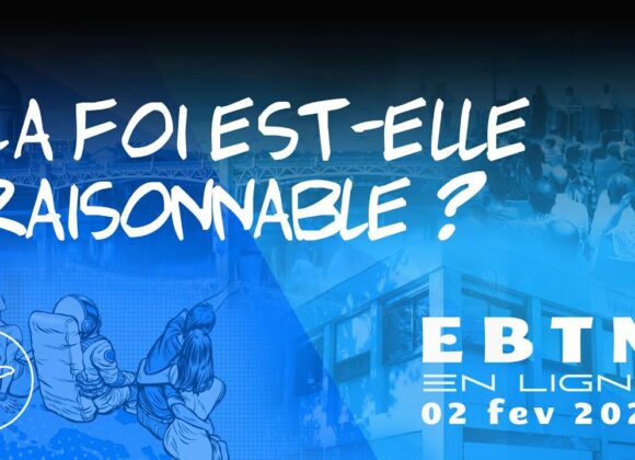 La foi est-elle raisonnable ?