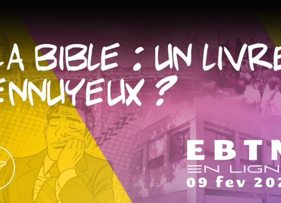 La Bible : un livre ennuyeux ?