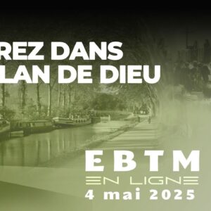 Entrez dans le plan de Dieu