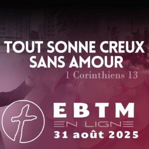 Tout sonne creux sans amour