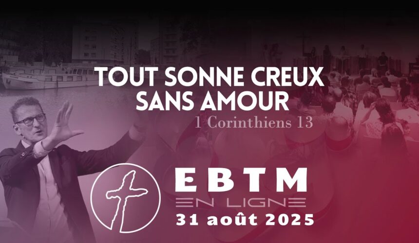 Tout sonne creux sans amour
