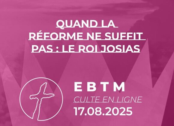 Quand la réforme ne suffit pas : le roi Josias Quand la réforme ne suffit pas : le roi Josias