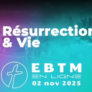 Résurrection & vie