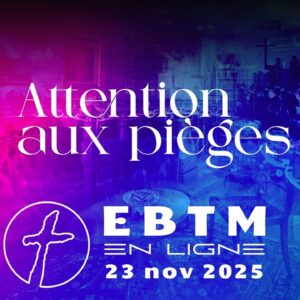 Attention aux pièges Attention aux pièges