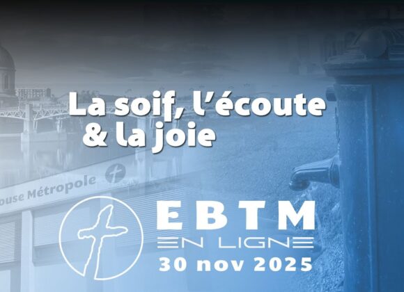 La soif, l’écoute et la joie