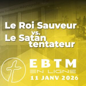 Le Satan tentateur vs. le Roi Sauveur